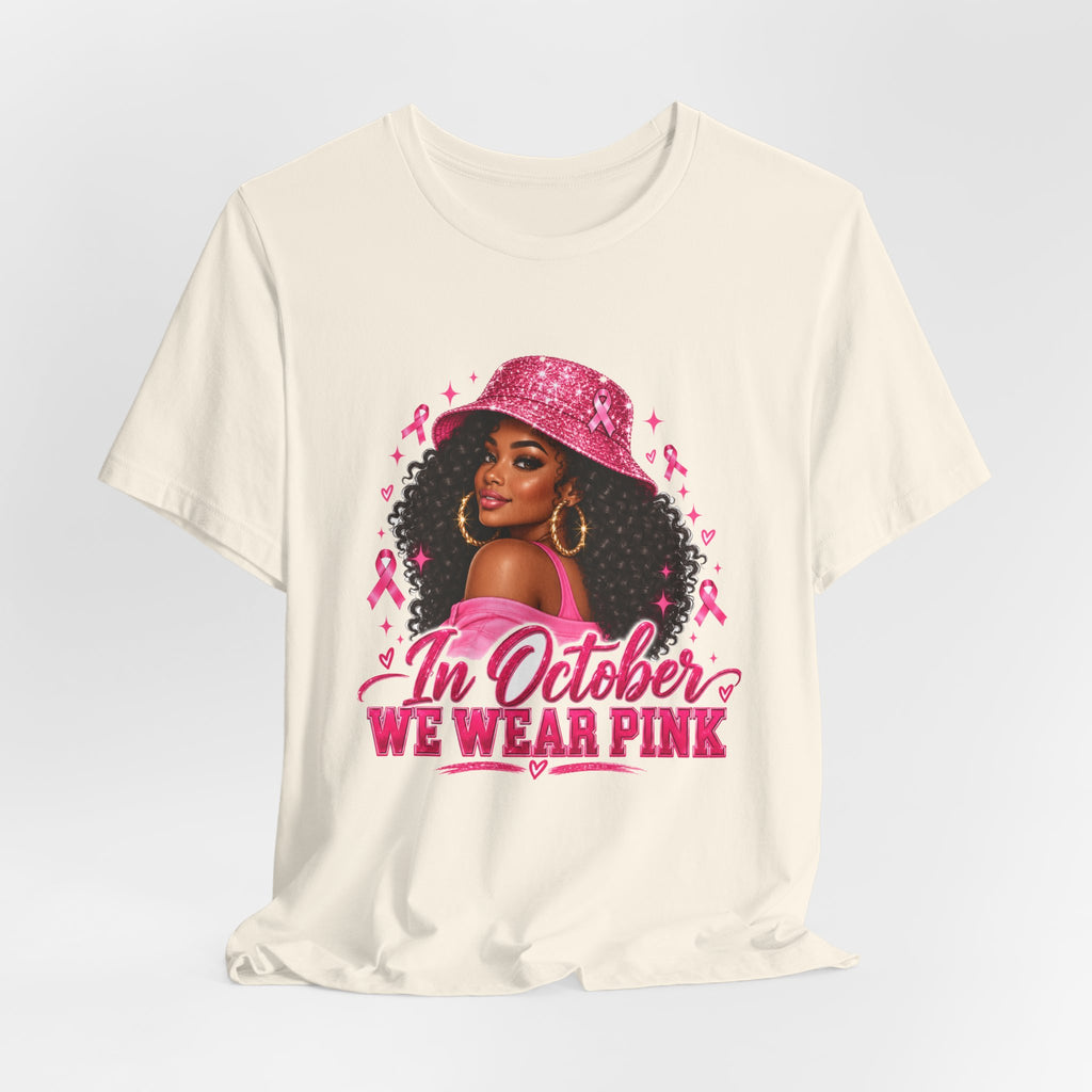 In October We Wear Pink Tee – Glam Pink Ribbon Breast Cancer Awareness Shirt