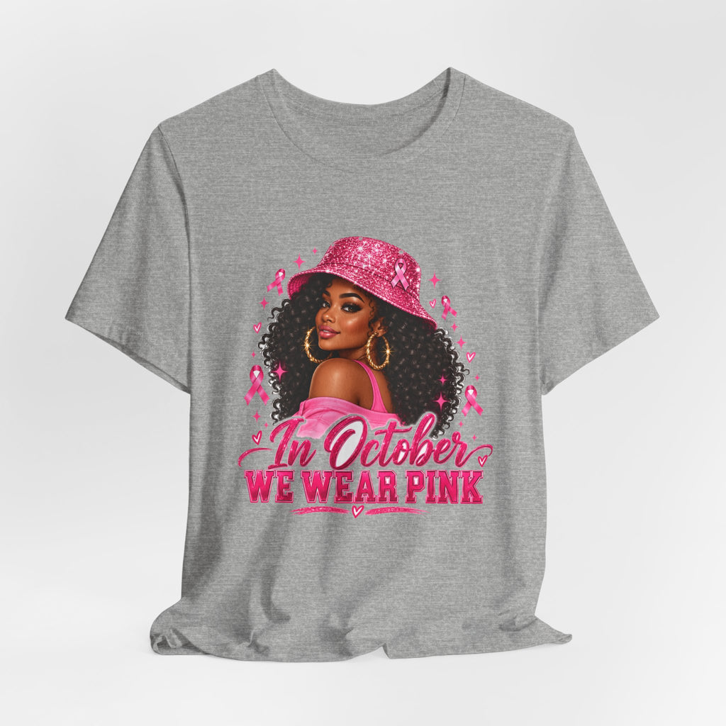 In October We Wear Pink Tee – Glam Pink Ribbon Breast Cancer Awareness Shirt