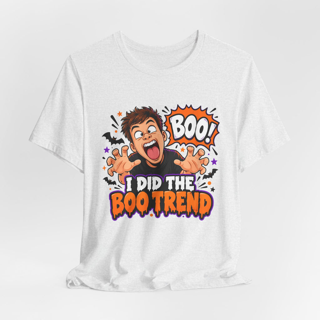 I Did The Boo Trend Shirt – Funny Halloween Prank Tee for Boyfriend