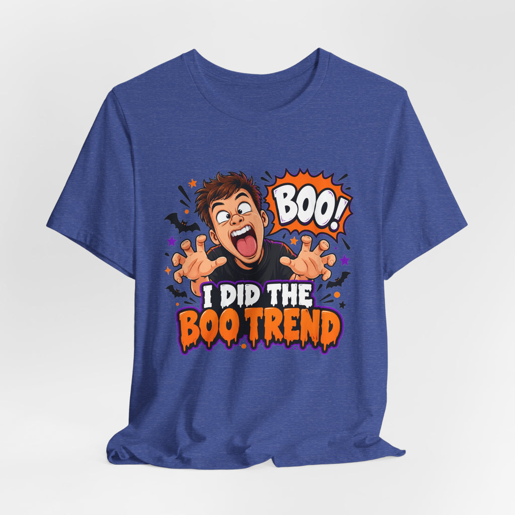 I Did The Boo Trend Shirt – Funny Halloween Prank Tee for Boyfriend