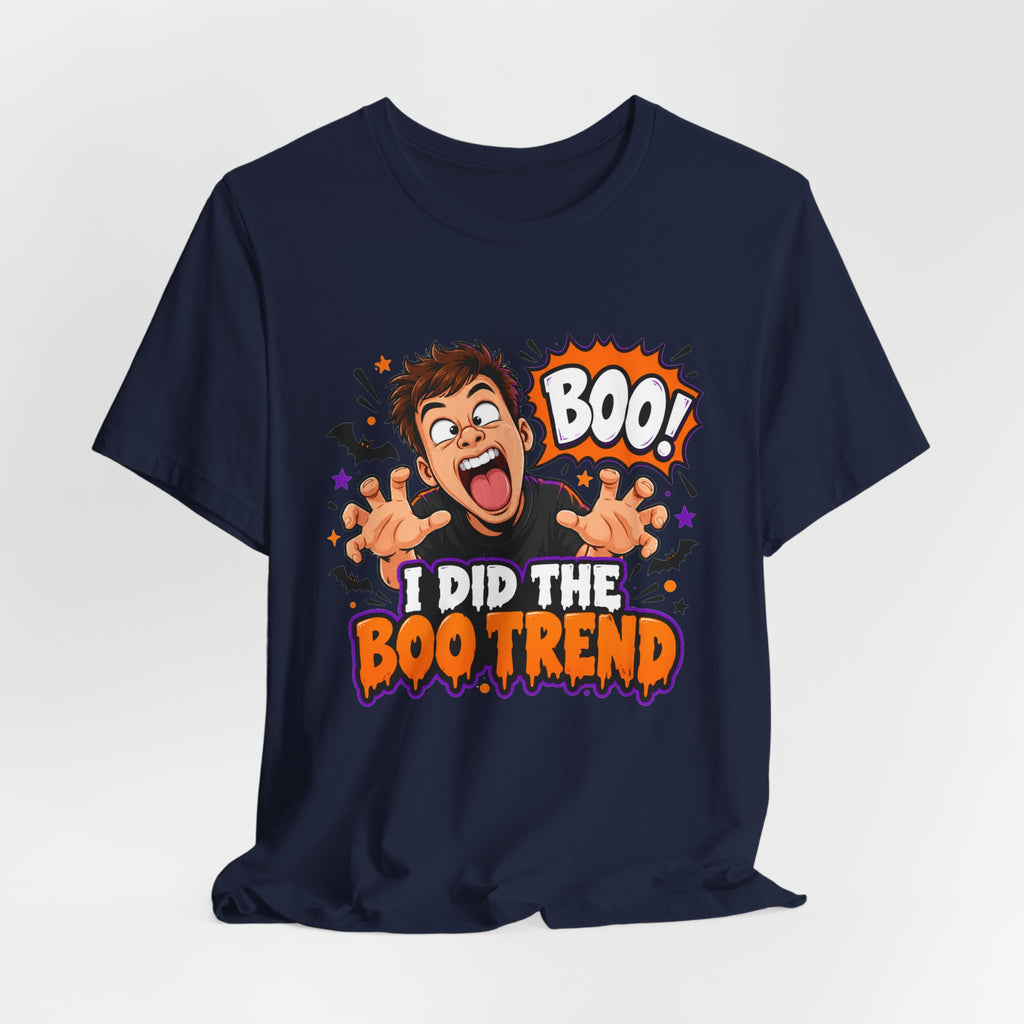 I Did The Boo Trend Shirt – Funny Halloween Prank Tee for Boyfriend