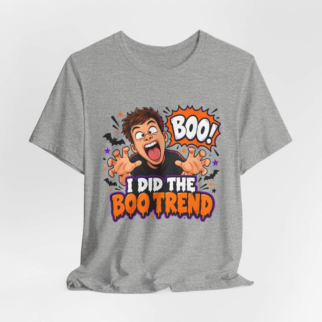 I Did The Boo Trend Shirt – Funny Halloween Prank Tee for Boyfriend