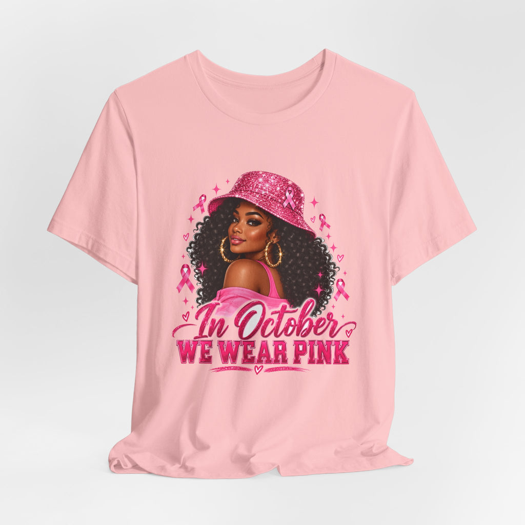 In October We Wear Pink Tee – Glam Pink Ribbon Breast Cancer Awareness Shirt