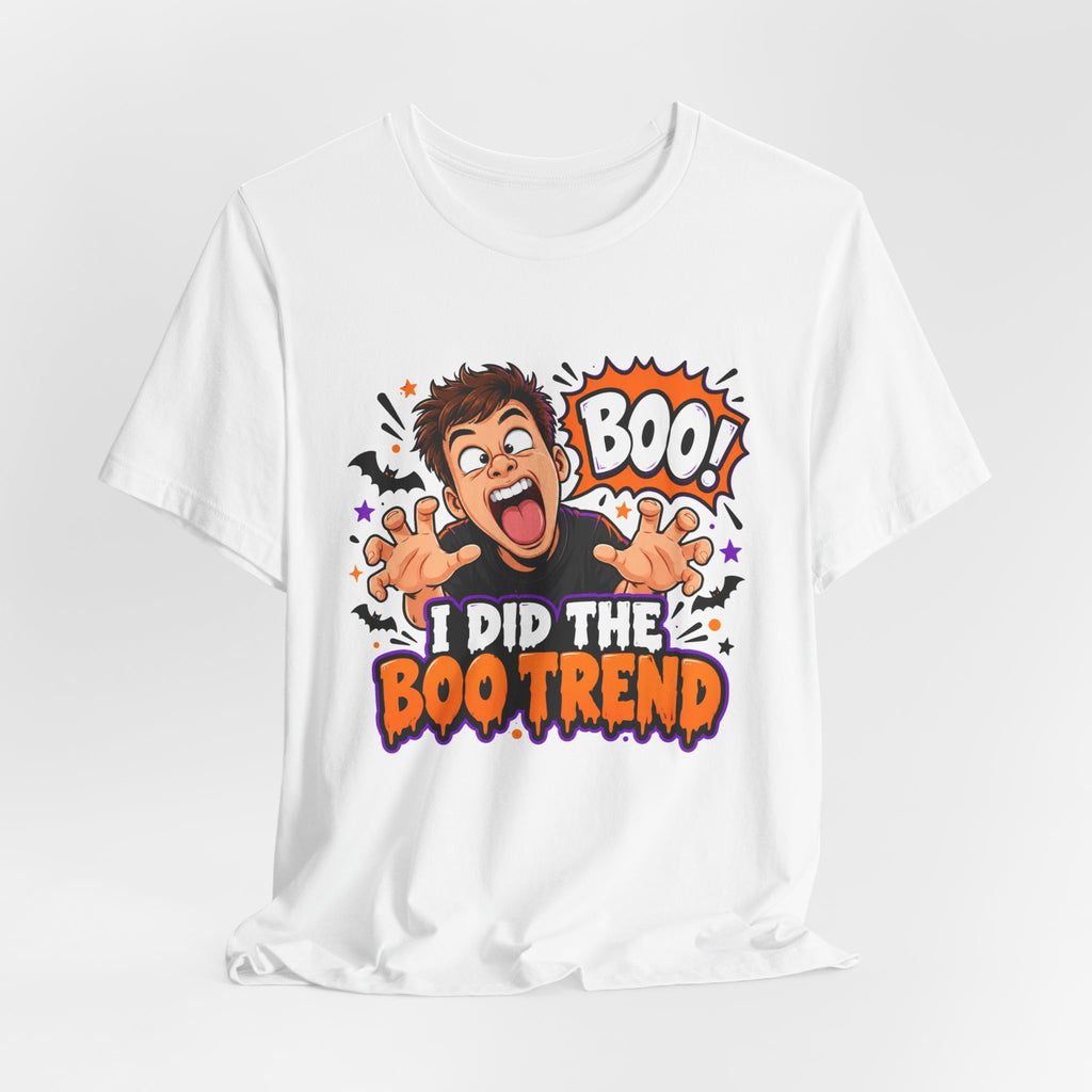 I Did The Boo Trend Shirt – Funny Halloween Prank Tee for Boyfriend