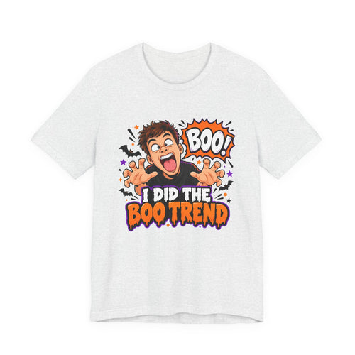 I Did The Boo Trend Shirt – Funny Halloween Prank Tee for Boyfriend