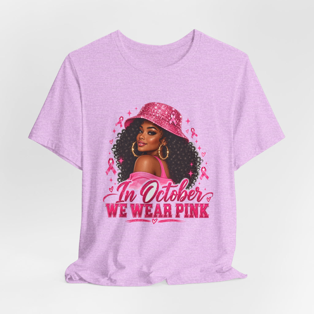 In October We Wear Pink Tee – Glam Pink Ribbon Breast Cancer Awareness Shirt